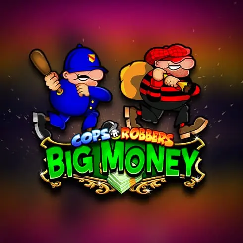 Cops N Robbers Big Money